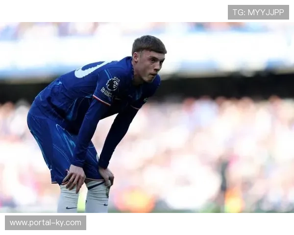 切尔西帕尔默腹股沟伤势缺阵 前场组织创造力下降